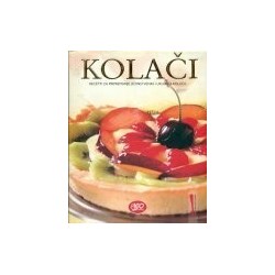 Kolači - Recepti za pripremanje jedinstvenih i ukusnih kolača