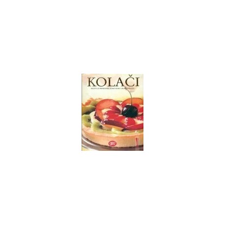 Kolači - Recepti za pripremanje jedinstvenih i ukusnih kolača