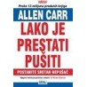 Lako je prestati pušiti - Postanite sretan nepušač   +