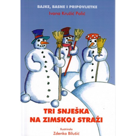 Tri snješka na zimskoj straži
