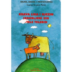 Krava Lika i njezin izgubljeni sin - Tele Telebin