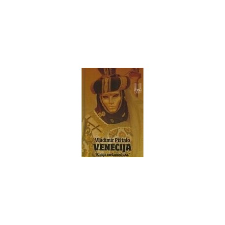 Venecija - "Knjiga metamorfoza"