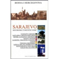 Sarajevo - Historijsko turistički vodič