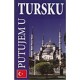 Putujem u Tursku