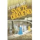 Svježe obojeno   +