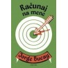 Računaj na mene   +