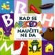 Kad se ABECEDA naučiti ne da