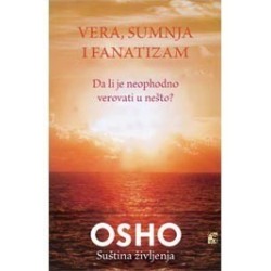 Vera, sumnja i fanatizam - Da li je neophodno verovati u nešto?