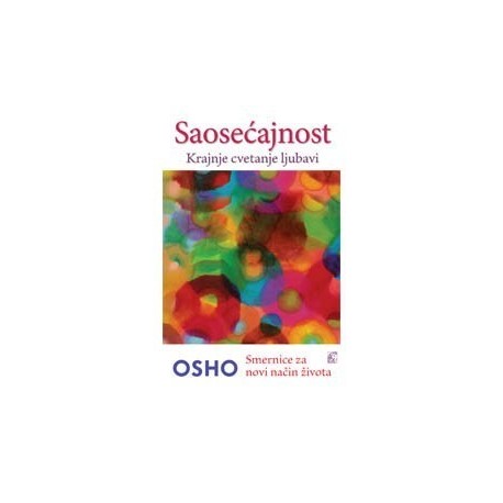 Saosećajnost - Krajnje cvetanje ljubavi