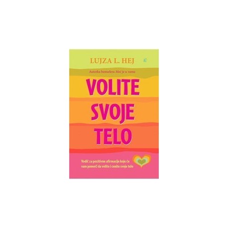 Volite svoje telo