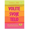 Volite svoje telo