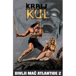 Kralj Kul  - Divlji mač Antlantide 1-2