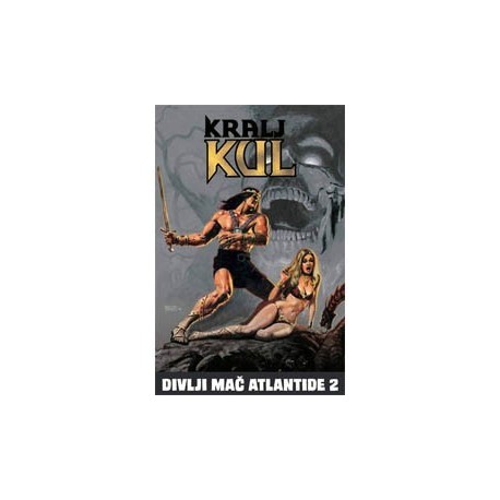 Kralj Kul  - Divlji mač Antlantide 1-2