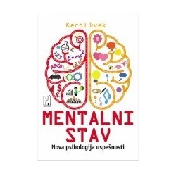 Mentalni stav - Nova psihologija uspešnosti