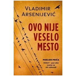 Ovo nije veselo mesto