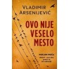 Ovo nije veselo mesto