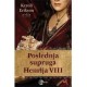 Poslednja supruga Henrija VIII