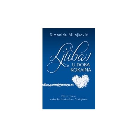 Ljubav u doba kokaina