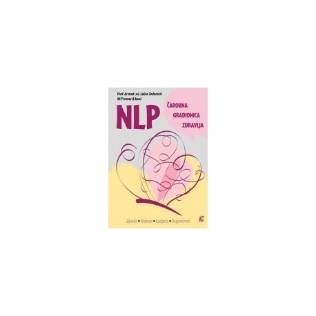 NLP - Čarobna gradionica zdravlja