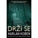 Drži se   +