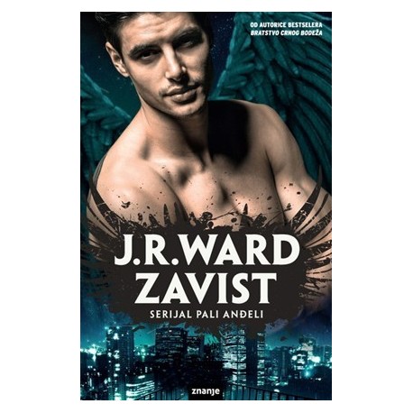 Zavist - Treći roman serijala o palim anđelima