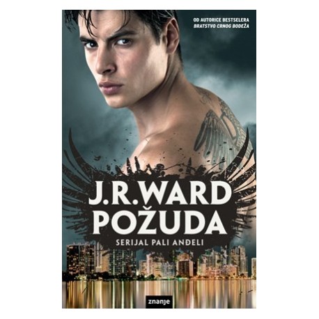 Požuda - Drugi roman serijala Pali anđeli