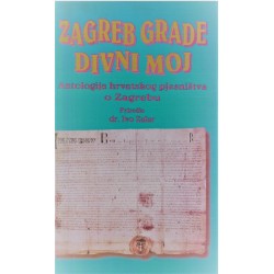 Zagreb grade divni moj
