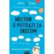 Hector u potrazi za srećom