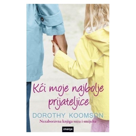 Kći moje najbolje prijateljice