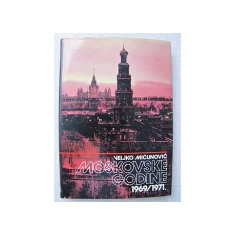 Moskovske godine 1969/1971