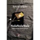 NulaNulaNula - Kako kokain vlada svetom