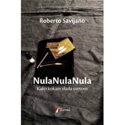 NulaNulaNula - Kako kokain vlada svetom