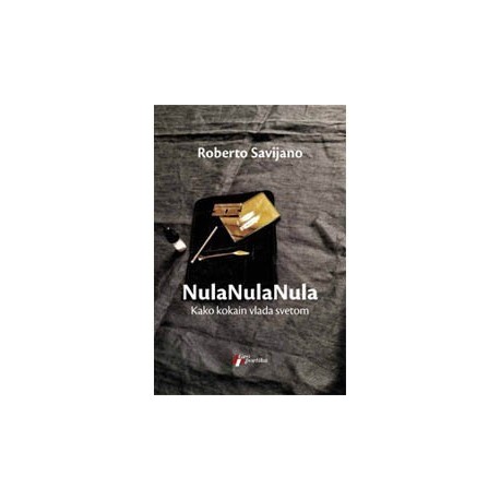 NulaNulaNula - Kako kokain vlada svetom