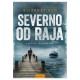Severno od raja