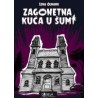 Zagonetna kuća u šumi