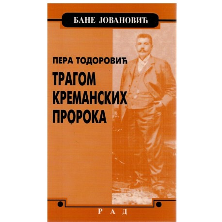 Tragom kremanskih proroka