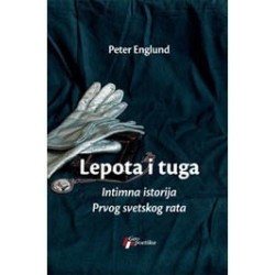 Lepota i tuga - In timna istorija Prvog svetskog rata