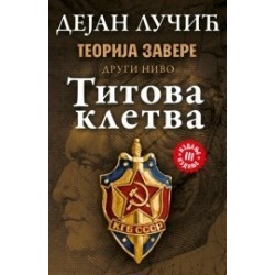 Teorija zavere II – Titova kletva