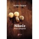 Nikeče - Priča o poligamiji