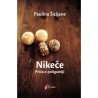 Nikeče - Priča o poligamiji