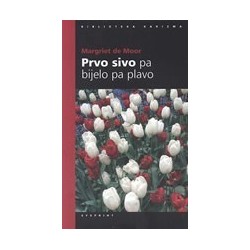 Prvo sivo pa bijelo pa plavo