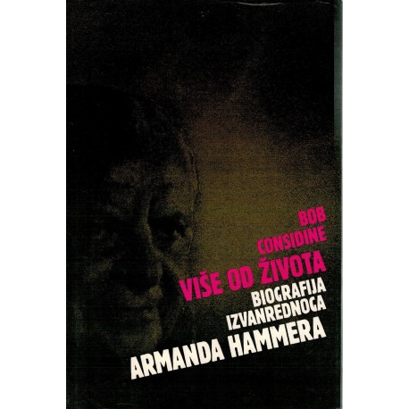 Više od života - Biografija izvanrednog Armanda Hammera