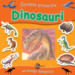 Čarobno prozorče - Dinosauri I