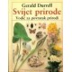 Svijet prirode - Vodič za povratak prirodi