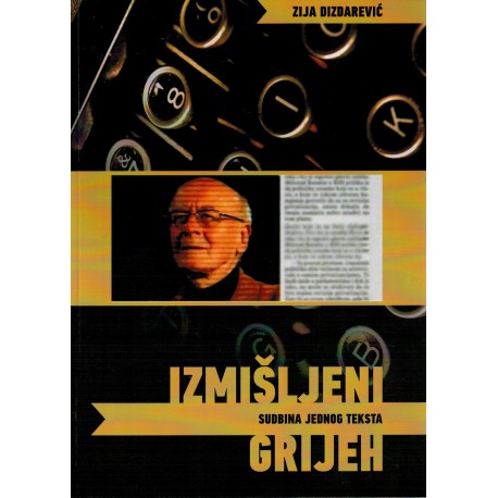 Izmišljeni grijeh - Sudbina jednog teksta