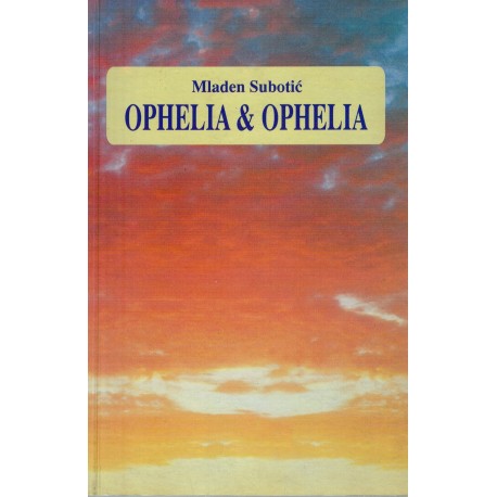 Ophelia & Ophelia