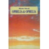 Ophelia & Ophelia