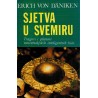 Sjetva u svemiru - Tragovi i planovi vanzemaljskih inteligentnih bića