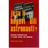 Jesu li bogovi bili astronauri - Učenjaci raspravljaju o tezama Ericha von Dänikena