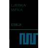 Eseji autorke Ljerke Mifka